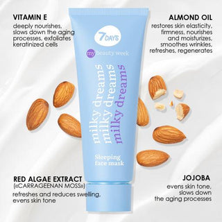 7DAYS MY BEAUTY WEEK Sleeping face mask MILKY DREAMS, 80 ml